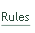 Rules.